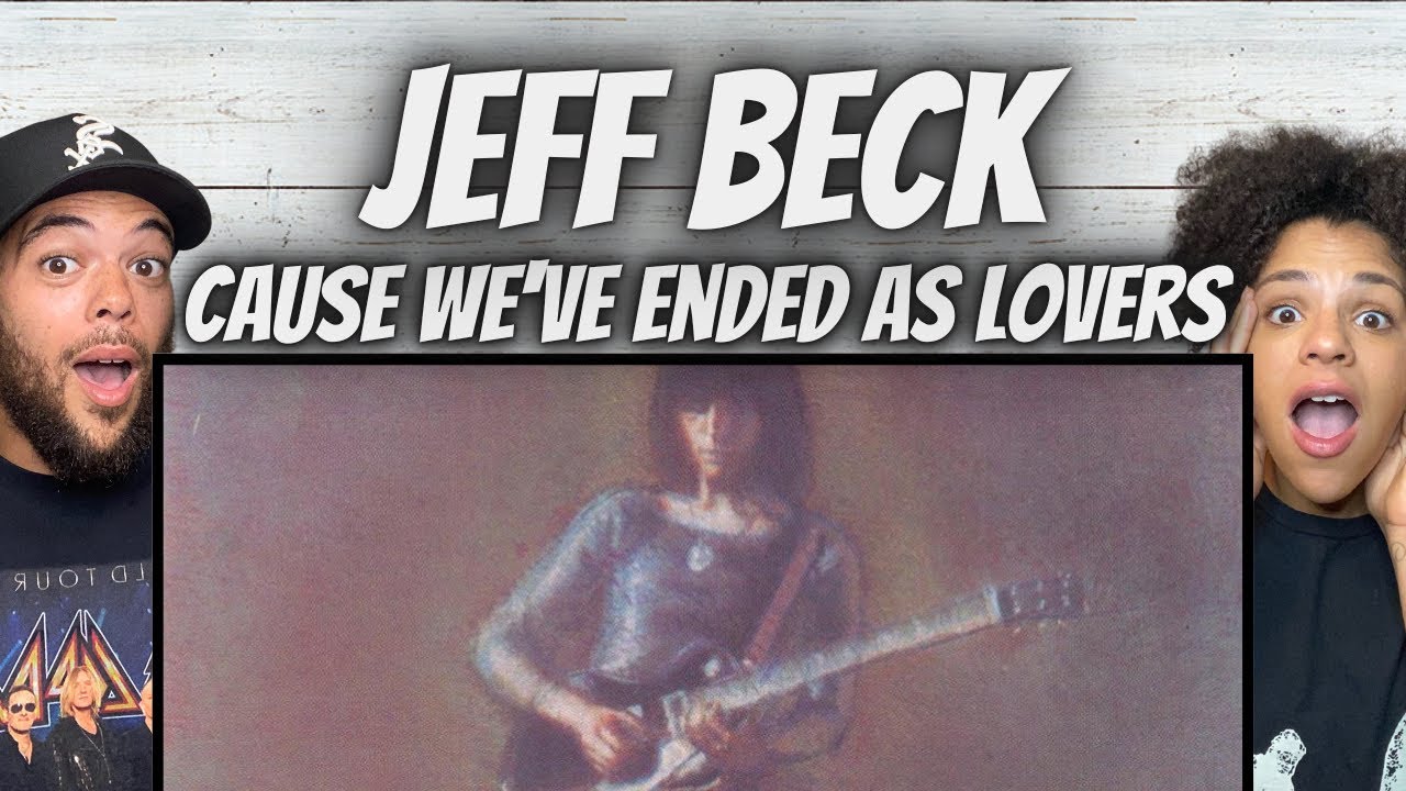 OUT OF THIS WORLD!| FIRST TIME HEARING Jeff Beck  - Cause We've Ended As Lovers REACTION