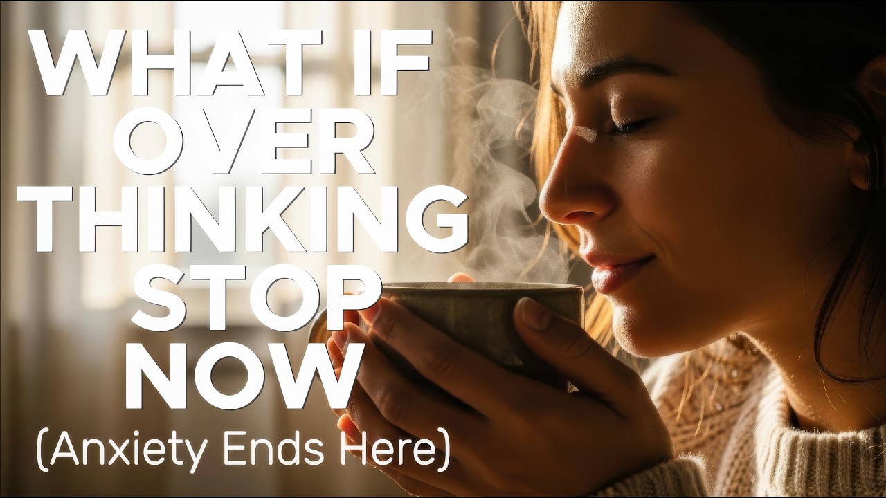 Stop Overthinking Now Anxiety Ends Here