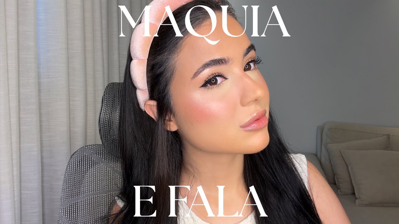 💅🏼 MAQUIA E FALA | tutorial makeup, morar com o namorado, habilitação, redes sociais etc 