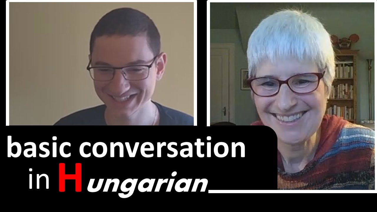 Beginner Conversation in Hungarian (same as the Hungarian naturalization interview)