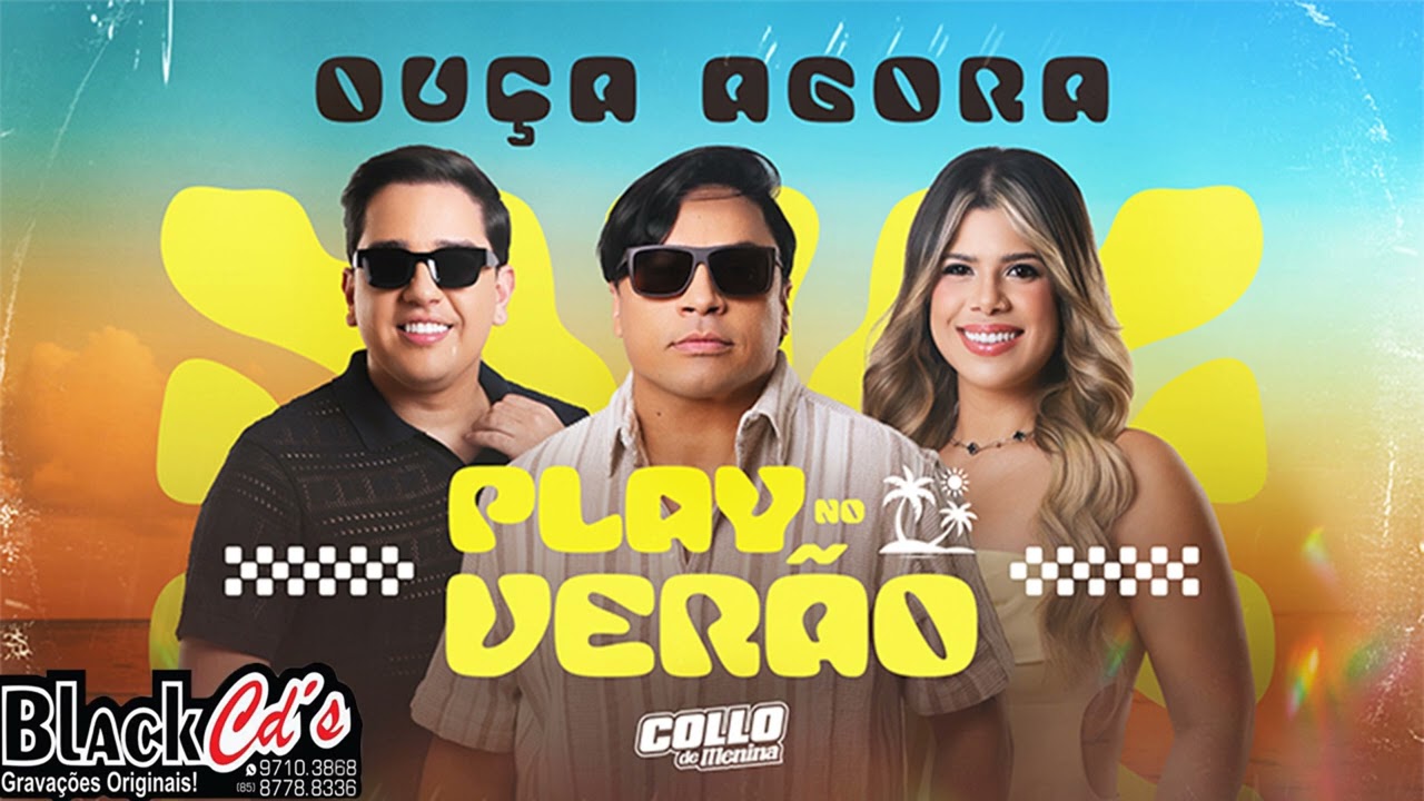 COLLO DE MENINA PLAY NO VERÃO 2026 PRA PAREDÃO BLACK CDS WATTS 085 997103868