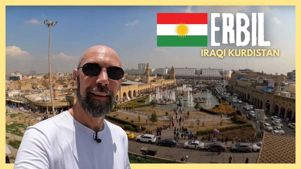 ERBIL - Iraqi Kurdistan's Vibrant Capital