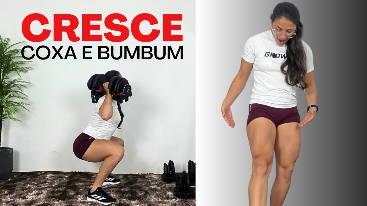 TREINO PARA CRESCER MUITO COXA E BUMBUM