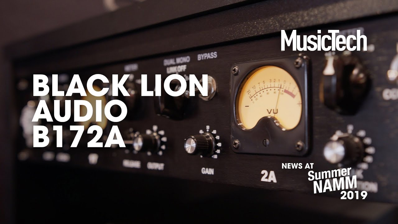 LA2A and 1176 combined in Black Lion's B172A #SummerNAMM2019