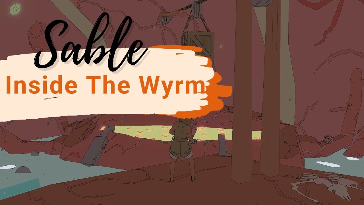 How To Solve The Wyrm // Sable (No Story Spoilers)