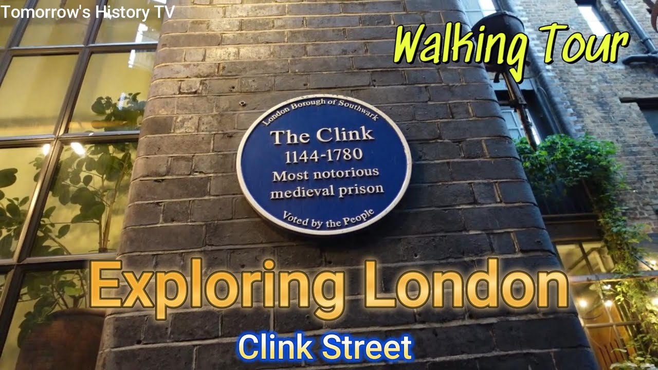 Clink Street in London Walking Tour