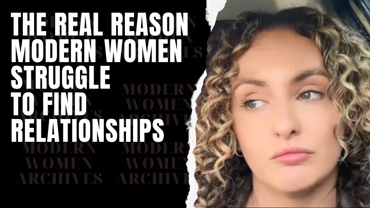 Modern Women Over 30 Can't Figure Out Why They Struggle To Find Relationships. Women Cant Find A Man