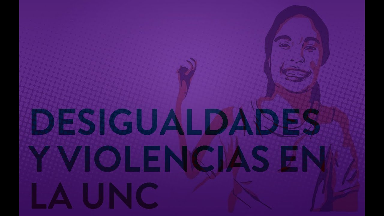 Desigualdades y violencias de género en la UNC