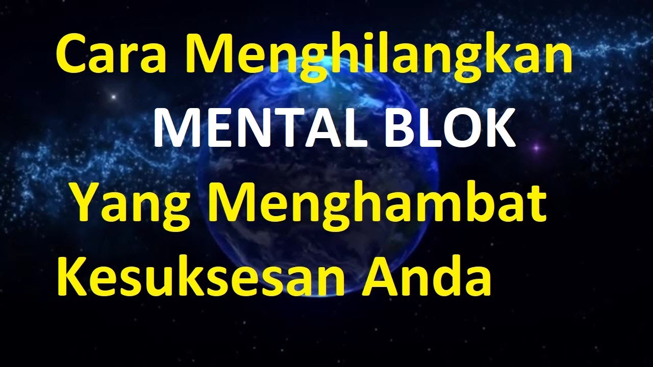 Pola Pikir  - Cara Menghilangkan Mental Block Penghambat Kesuksesan