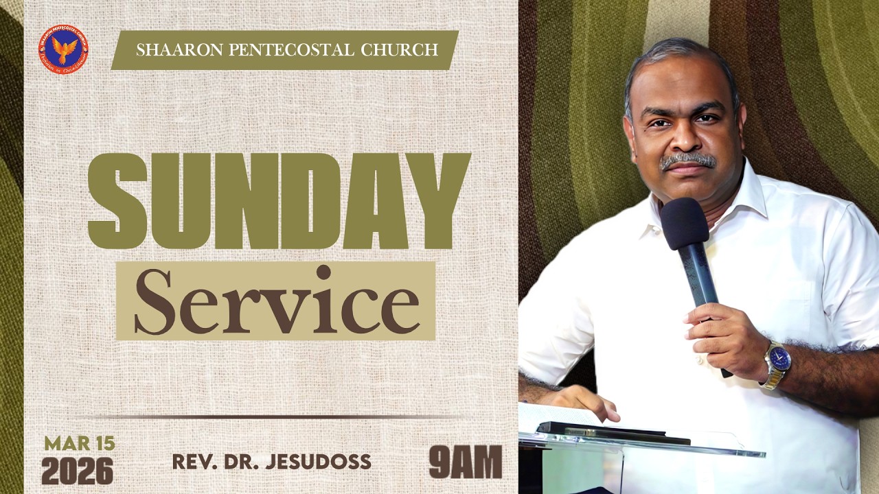 Bilingual Service || 3rd Service  || Message: Rev. Dr. Jesudoss || 15-03-2026 9:00 AM