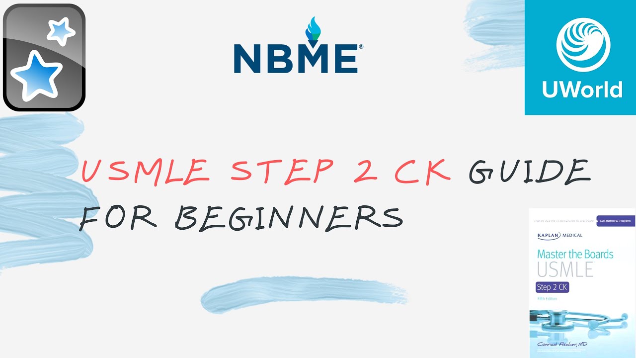 USMLE Step 2 CK Guide for Beginners (Resources, Dedicated, Shelves, Anki)