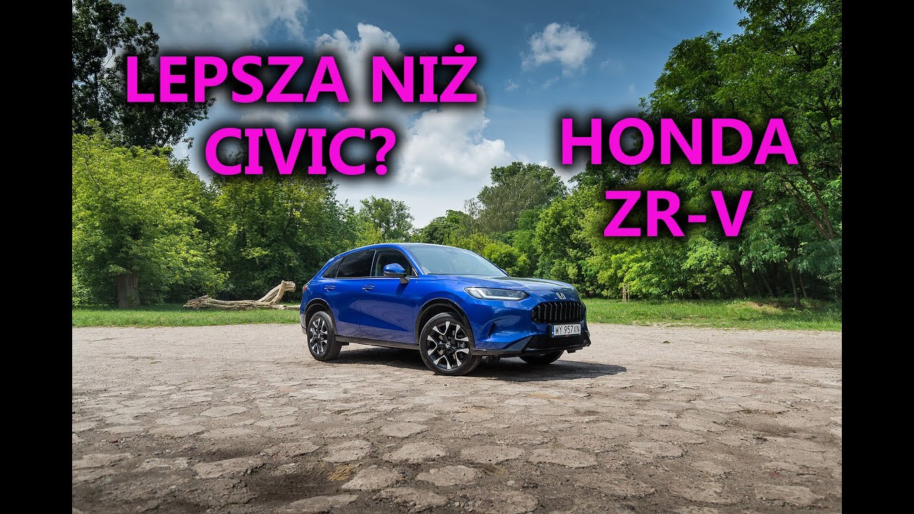 Honda ZR-V Advance 2.0 e:HEV - Lepsza niż Civic? - Auto z rąsi odc. 77