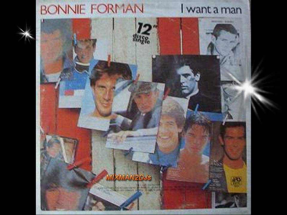 BONNIE FORMAN-I WANT A MAN