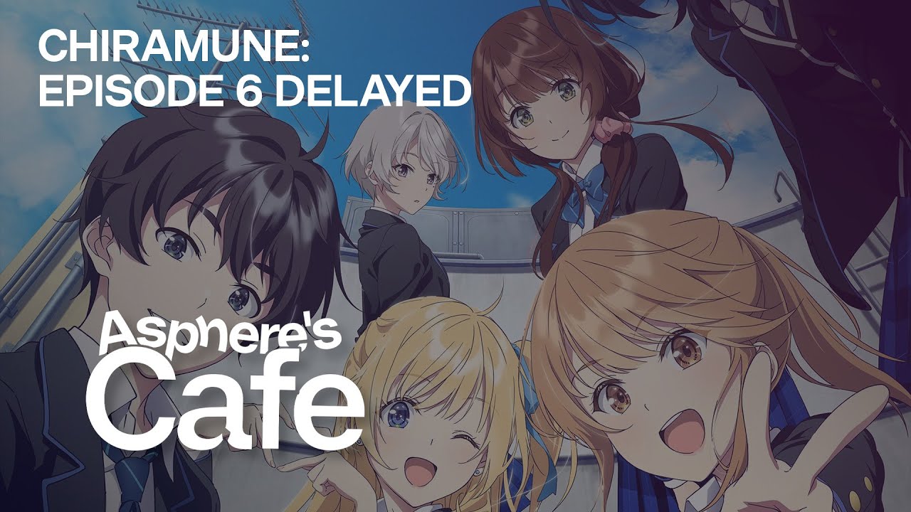 Chitose Is In The Ramune Bottle Episode 6 Delayed | Asphere's Cafe