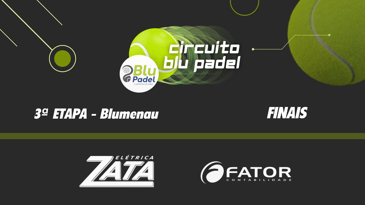 Padel Que Eu Quero 🎾 Circuito BluPadel 3ª Etapa - FINAIS