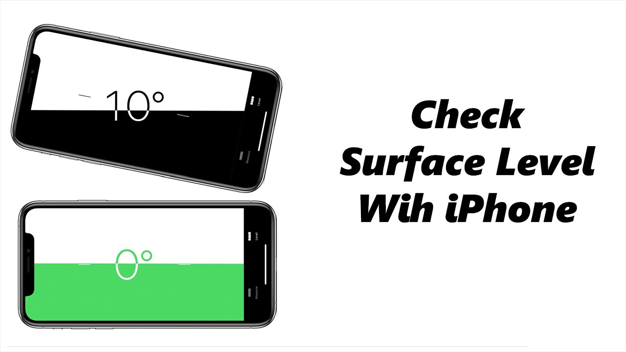 How To Use Built In Surface Level On iPhone