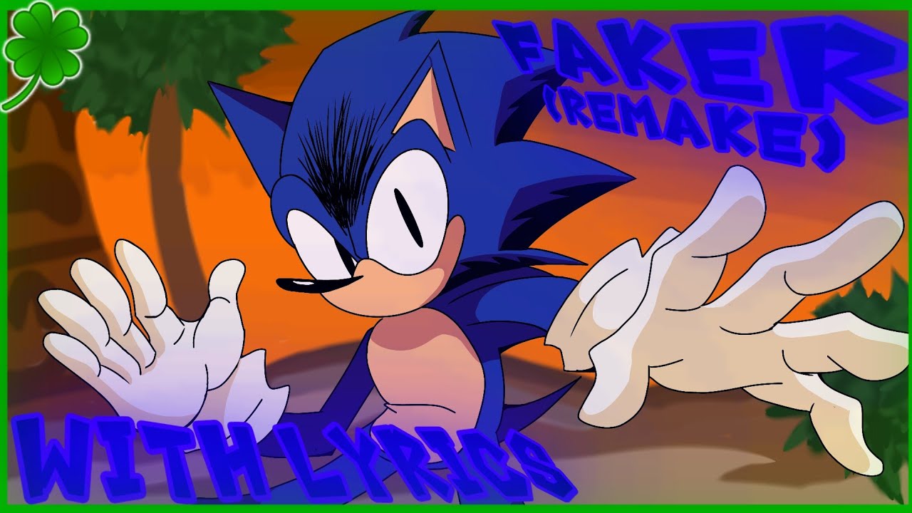 Faker (Remake) WITH LYRICS | Vs. Sonic.exe lyrical cover | FT: @Naclcat
