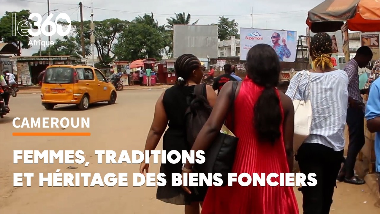 Cameroun. Héritage des biens fonciers: le lourd legs des traditions que supporte la femme
