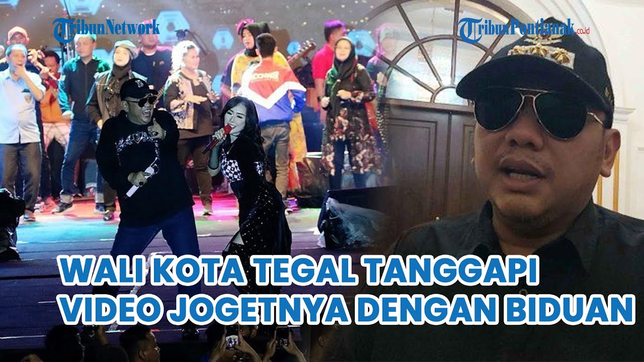 🔴 Respon Wali Kota Tegal Video Jogetnya Bersama Biduan Viral di Medsos