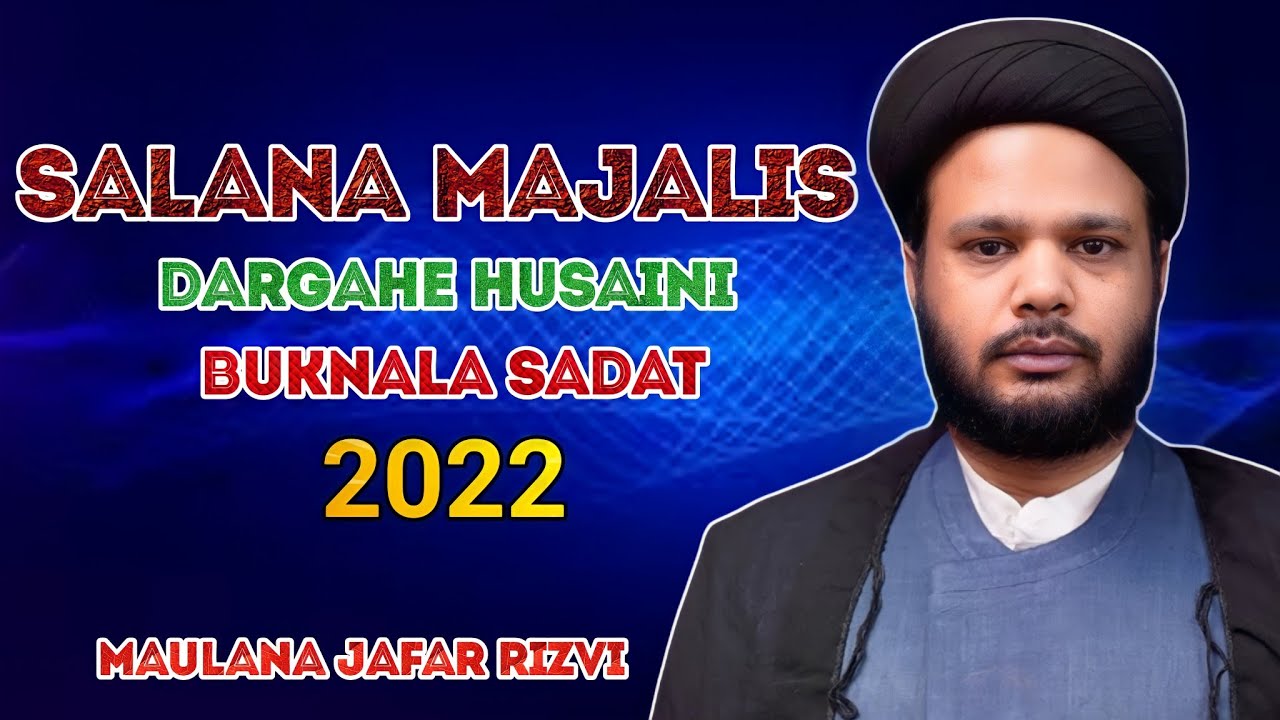 Live Salana Majalis Buknala Sadat 2022 | Molana Jafar Rizvi Chholas Sadat