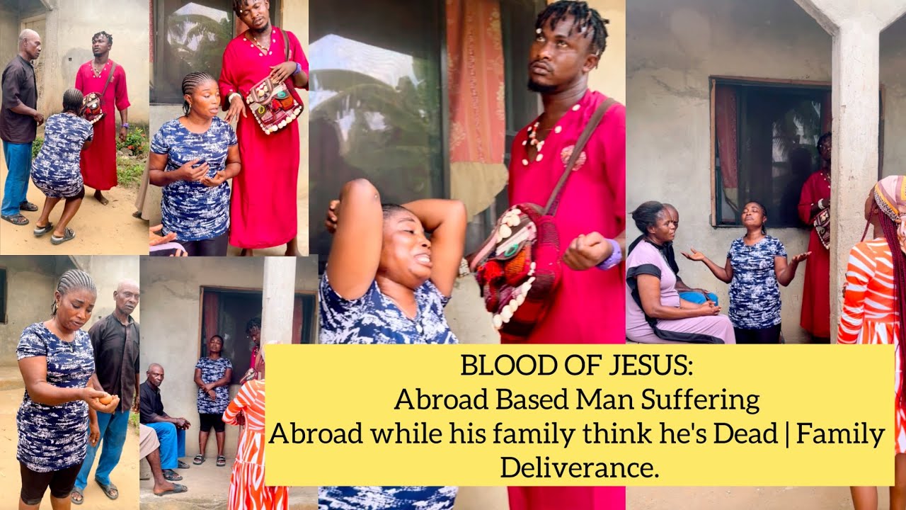 Abroad Based Man Suffering Abroad while his family think he's Dead | Family Deliverance.