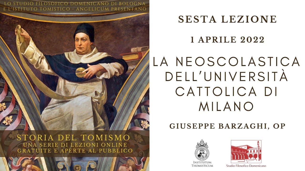 La neoscolastica dell&rsquo;Universit&agrave; Cattolica di Milano | Giuseppe Barzaghi OP