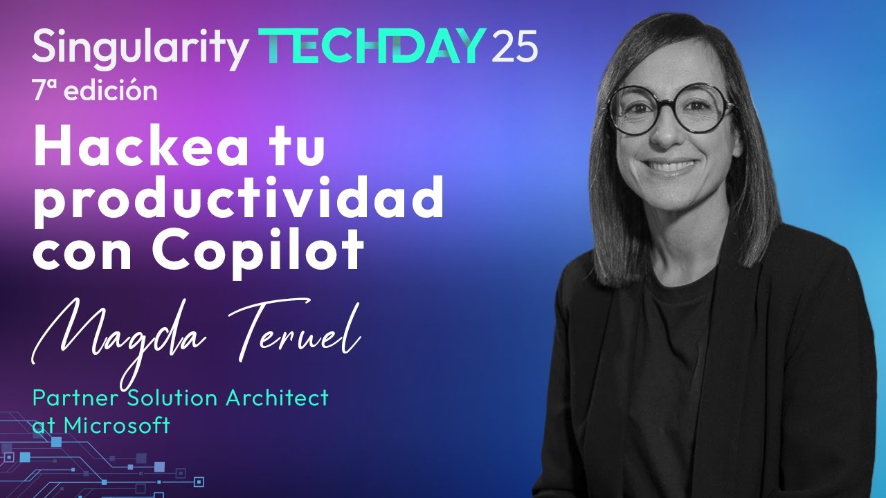 Hackea tu productividad con Copilot | Magda Teruel