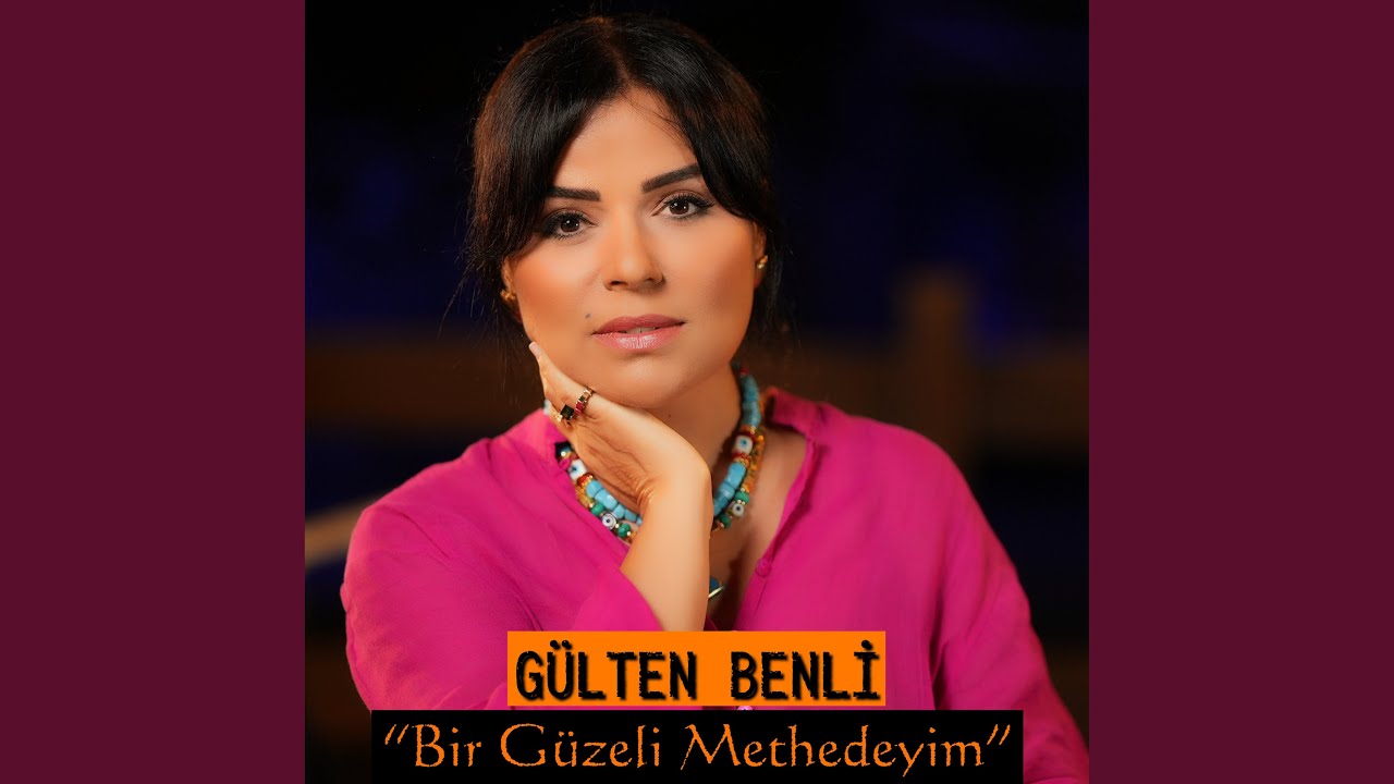 Bir Güzeli Methedeyim