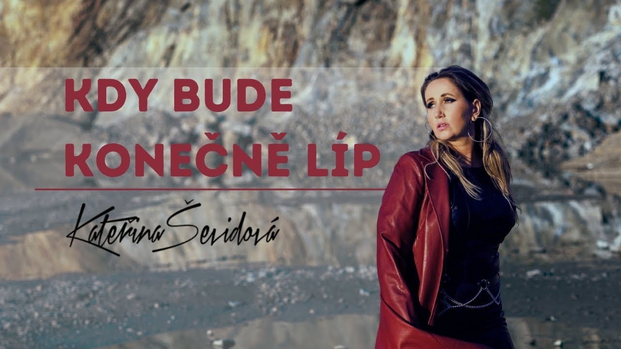 Kateřina Ševidová - Kdy bude konečně líp