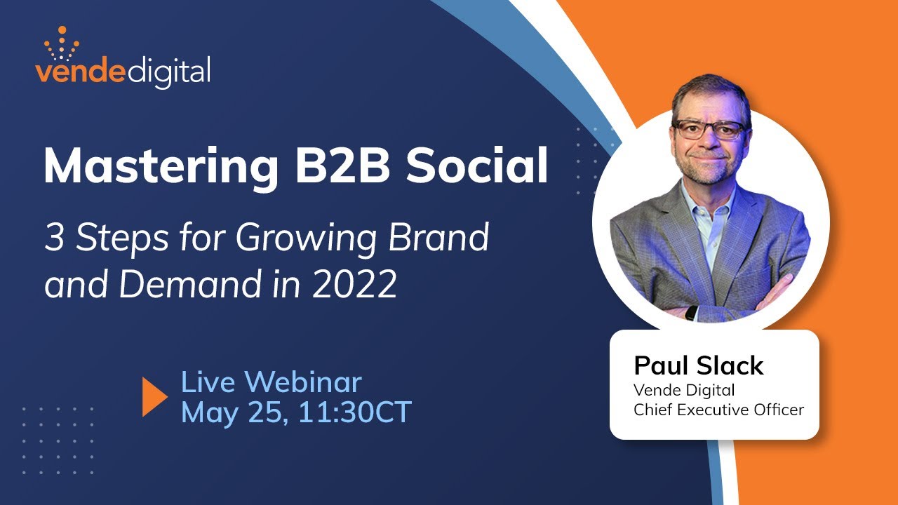 B2B Social Media Marketing Tips and Best Practices for 2022