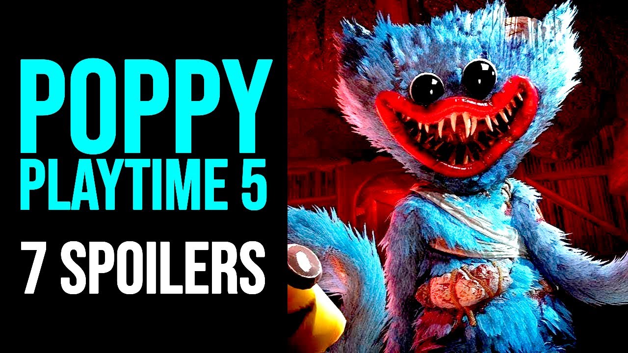 POPPY PLAYTIME: 7 SPOILERS del CAPITULO 5