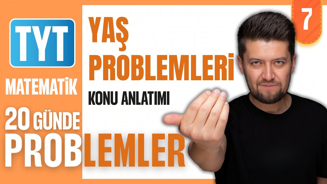 Yaş Problemleri Konu Anlatımı | Problemler Kampı