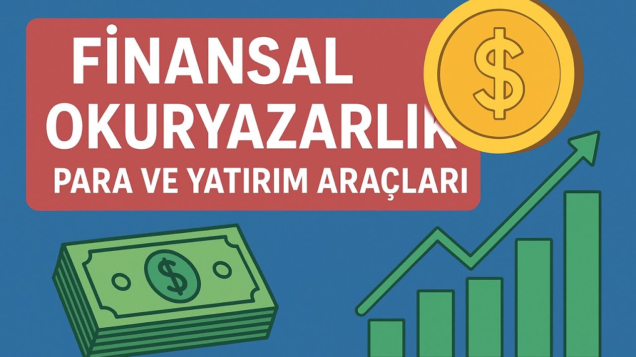 Finansal Okuryazarlık, Para ve Yatırım Araçları #yapayzeka #ekonomi #finance #para #yatırım