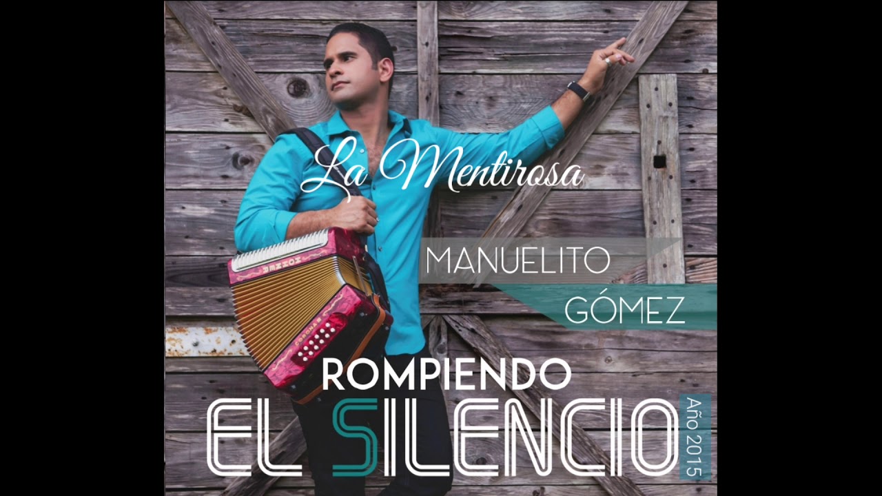 Manuelito Gómez - La Mentirosa