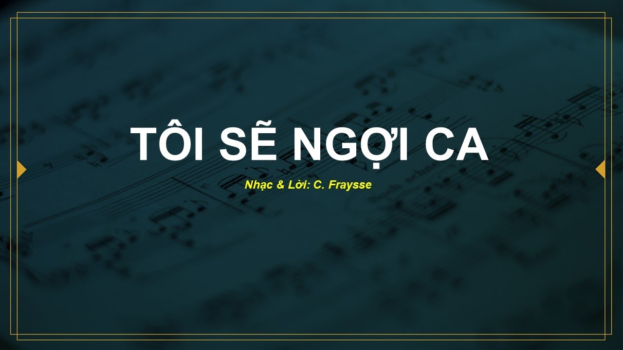 VOCAL - Tôi Sẽ Ngợi Ca - Tôn Vinh Chúa Hằng Hữu 047 - Karaoke Tin Lành