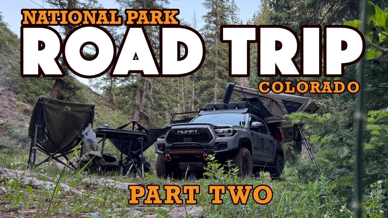 Colorado Road Trip Part 2