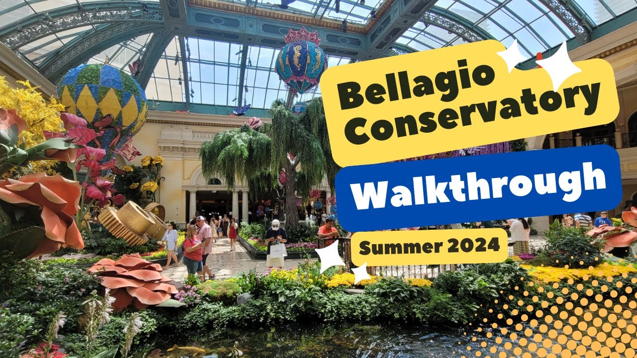 Bellagio Conservatory & Botanical Gardens | Walkthrough Summer 2024 Display