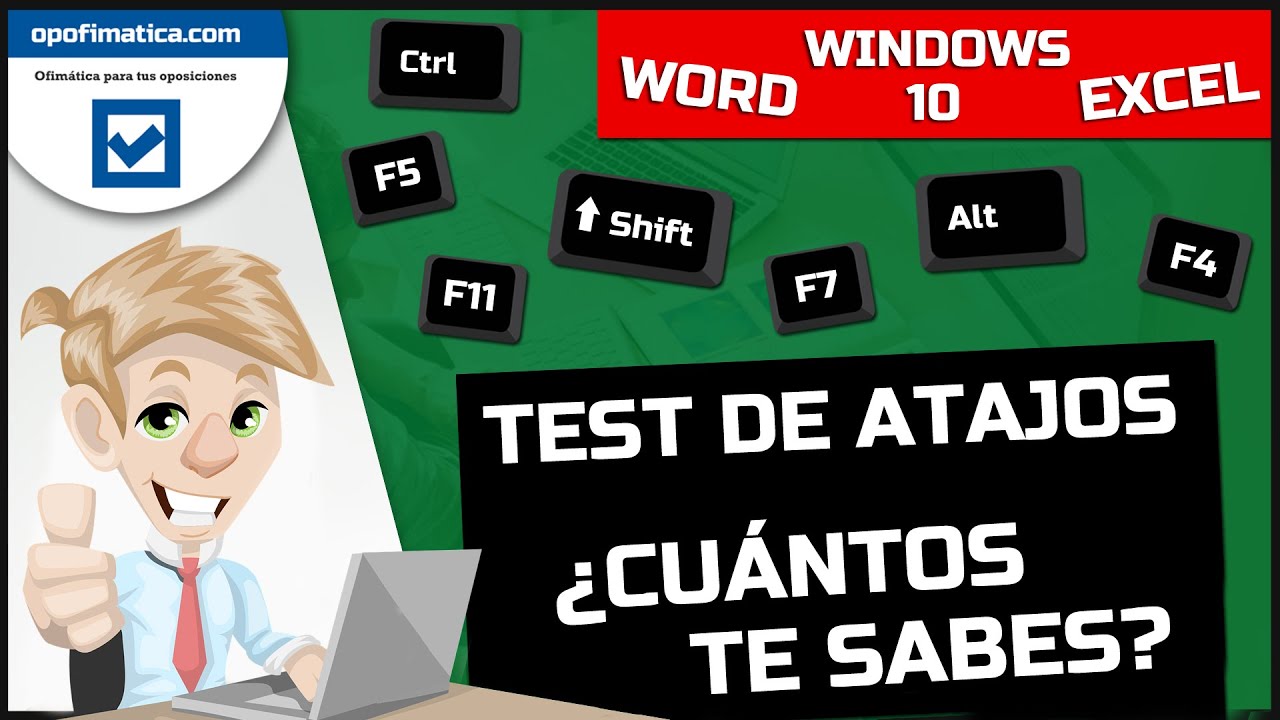 🔥💻 Preguntas de TEST de ATAJOS DE TECLADO de WINDOWS 10, WORD Y EXCEL  (✅ Con soluciones!!!)