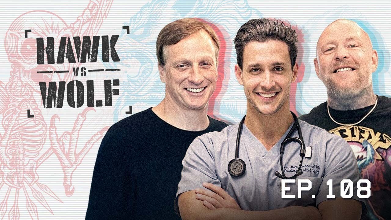 Doctor Mike Checks Up on Tony Hawk & Jason Ellis | EP 108 | Hawk vs Wolf