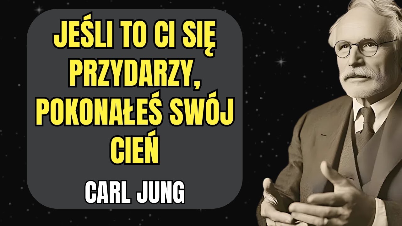 7 ZNAKI, że Twój Cień nie dominuje już nad Twoją energią - Carl Jung