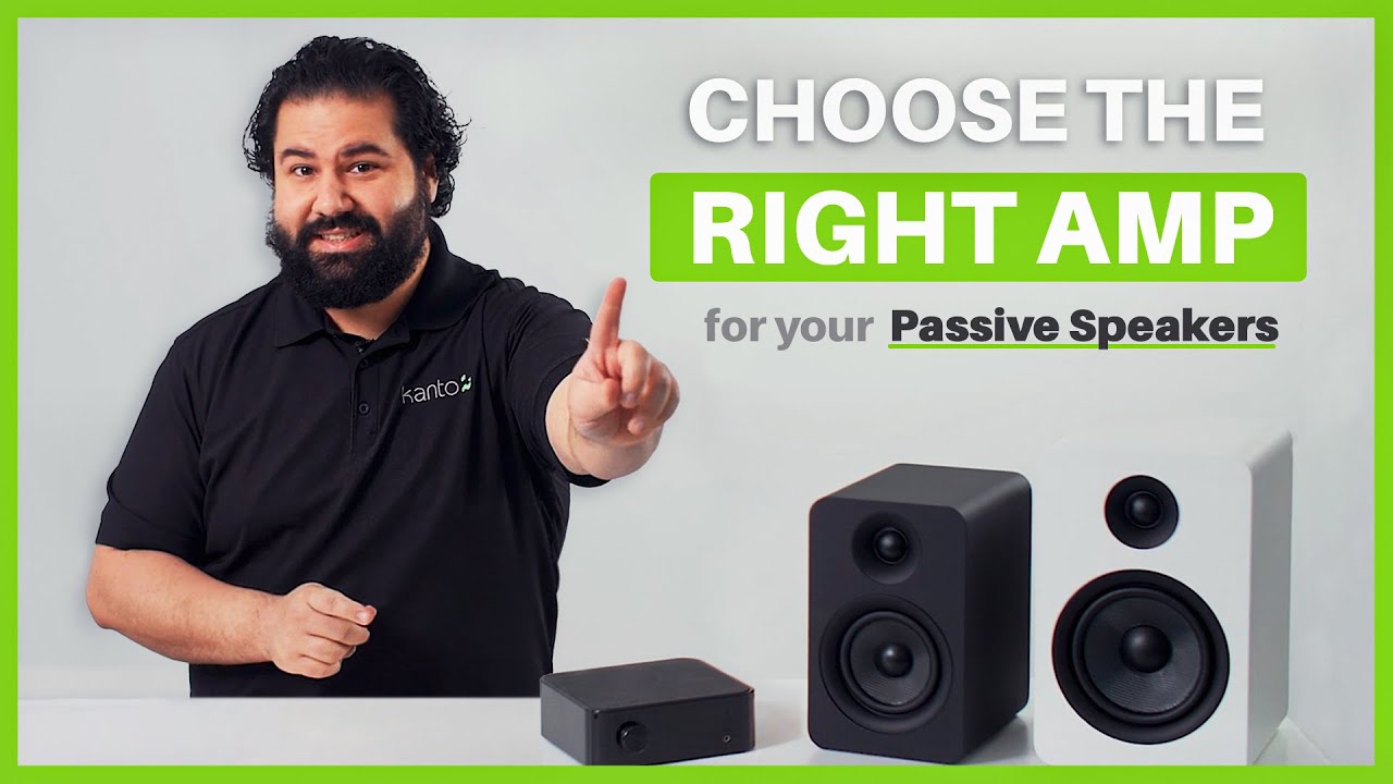 Ultimate Guide to Passive Speaker - Choosing the Right Amplifier | Kanto YU Passive 4