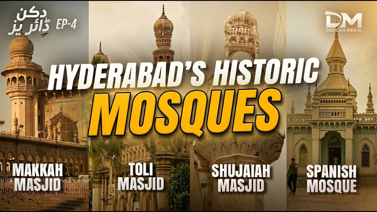 Hyderabad’s Historic Mosques | Deccan Diaries Ep. 4