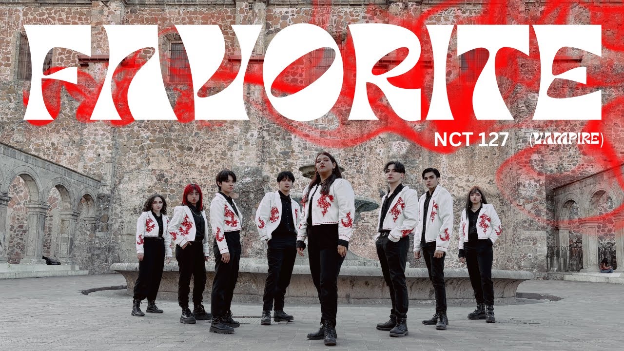 [KPOP IN PUBLIC MEXICO] NCT 127 (엔시티 127) - 'Favorite (Vampire)' | Dance Cover by Fox Gang