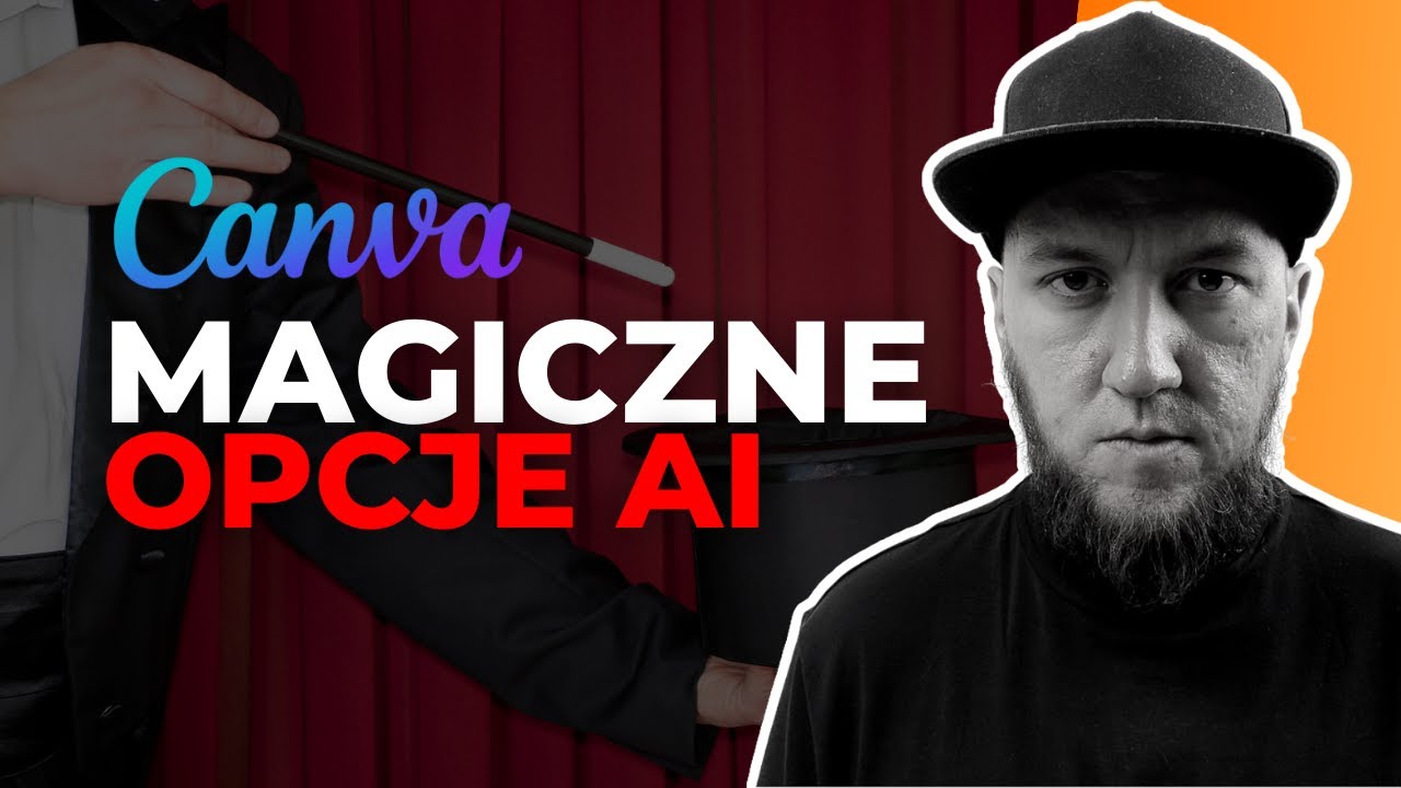 Canva Magiczne Opcje AI - jak zmienić swoje grafiki w dokumenty, e-maile i podsumowania