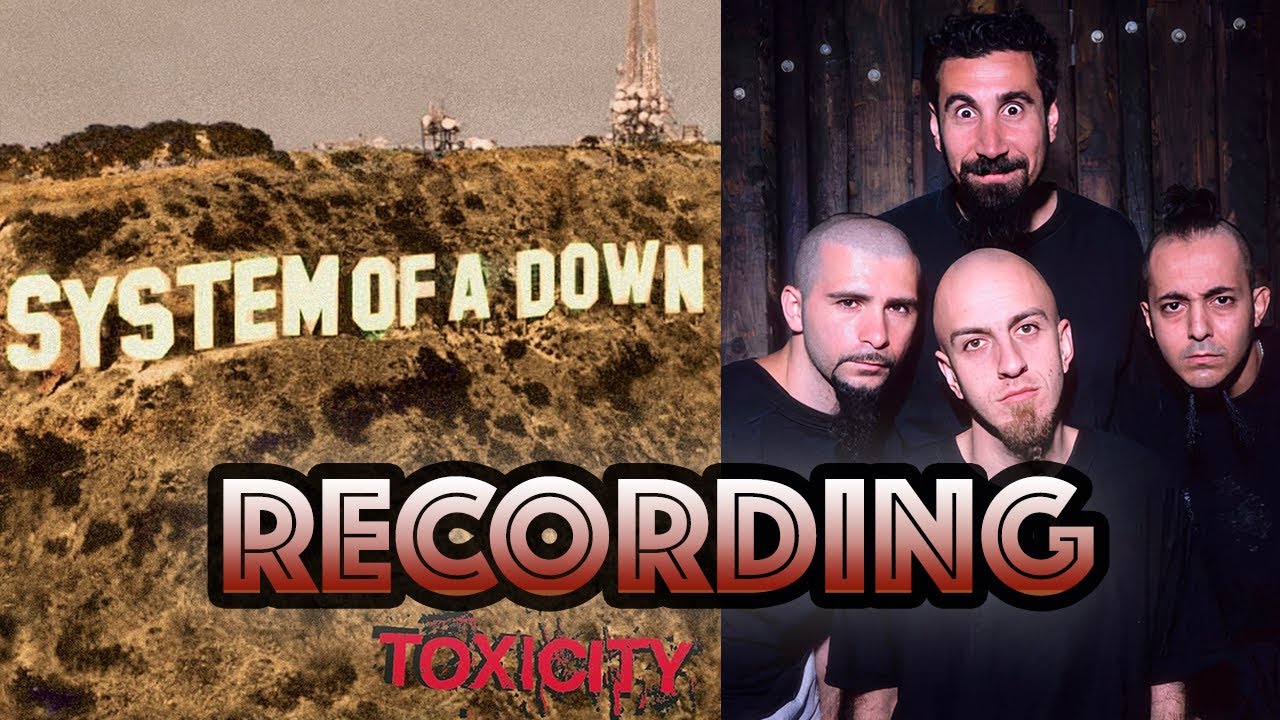 Behind The Recording of ''Toxicity'- System of a Down'
