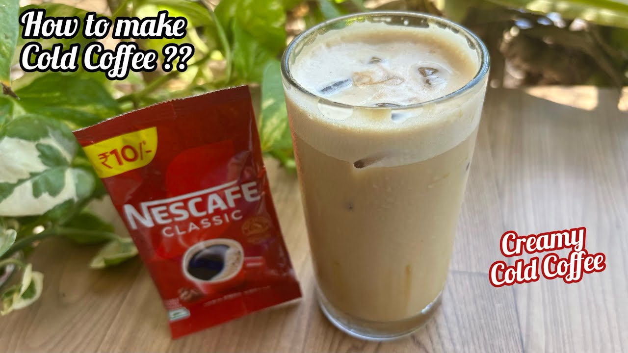 Nescafe Cold Coffee | Easy Cold Coffee Recipe | How to make  Cold Coffee with Nescafe Coffee Powder