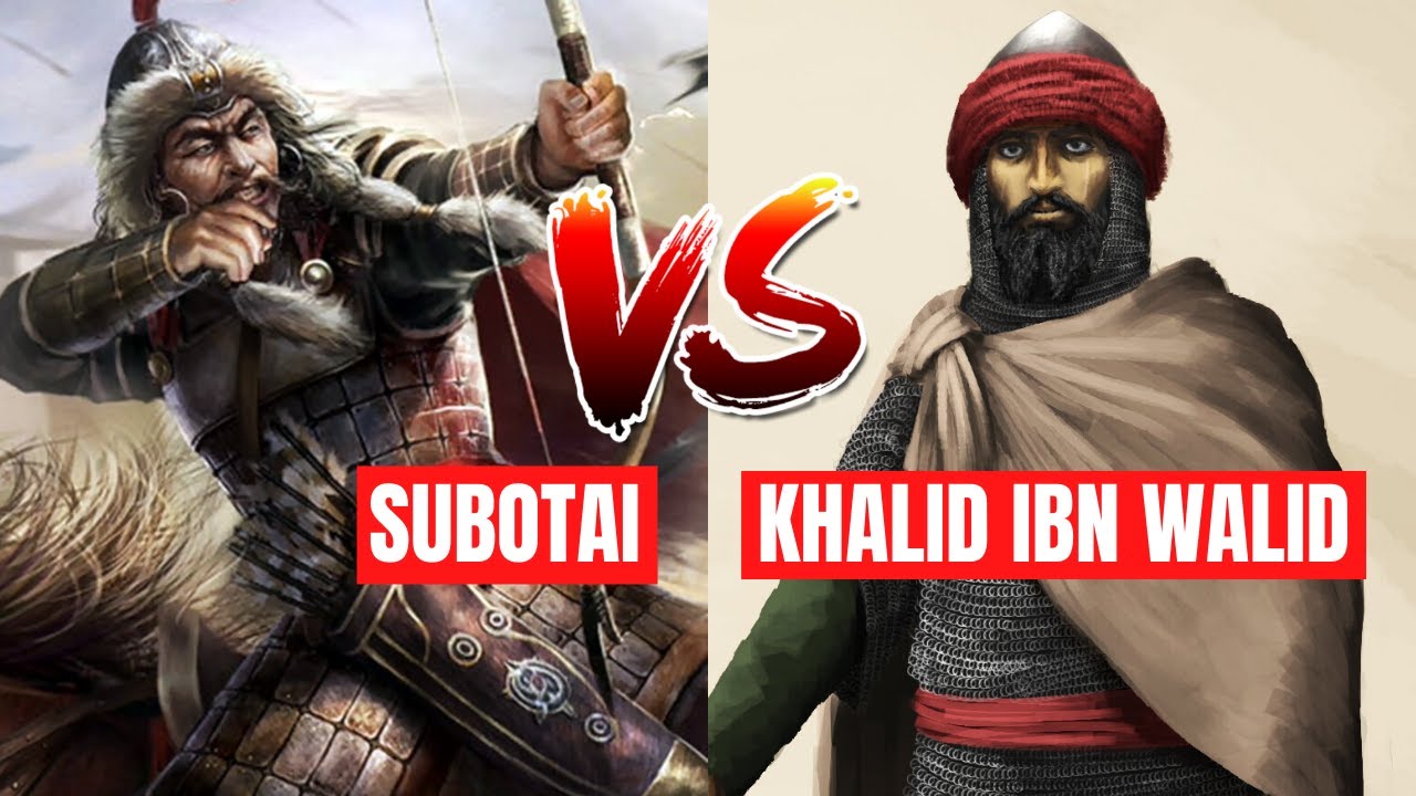 Subotai vs Khalid: Greatest Military Commanders?