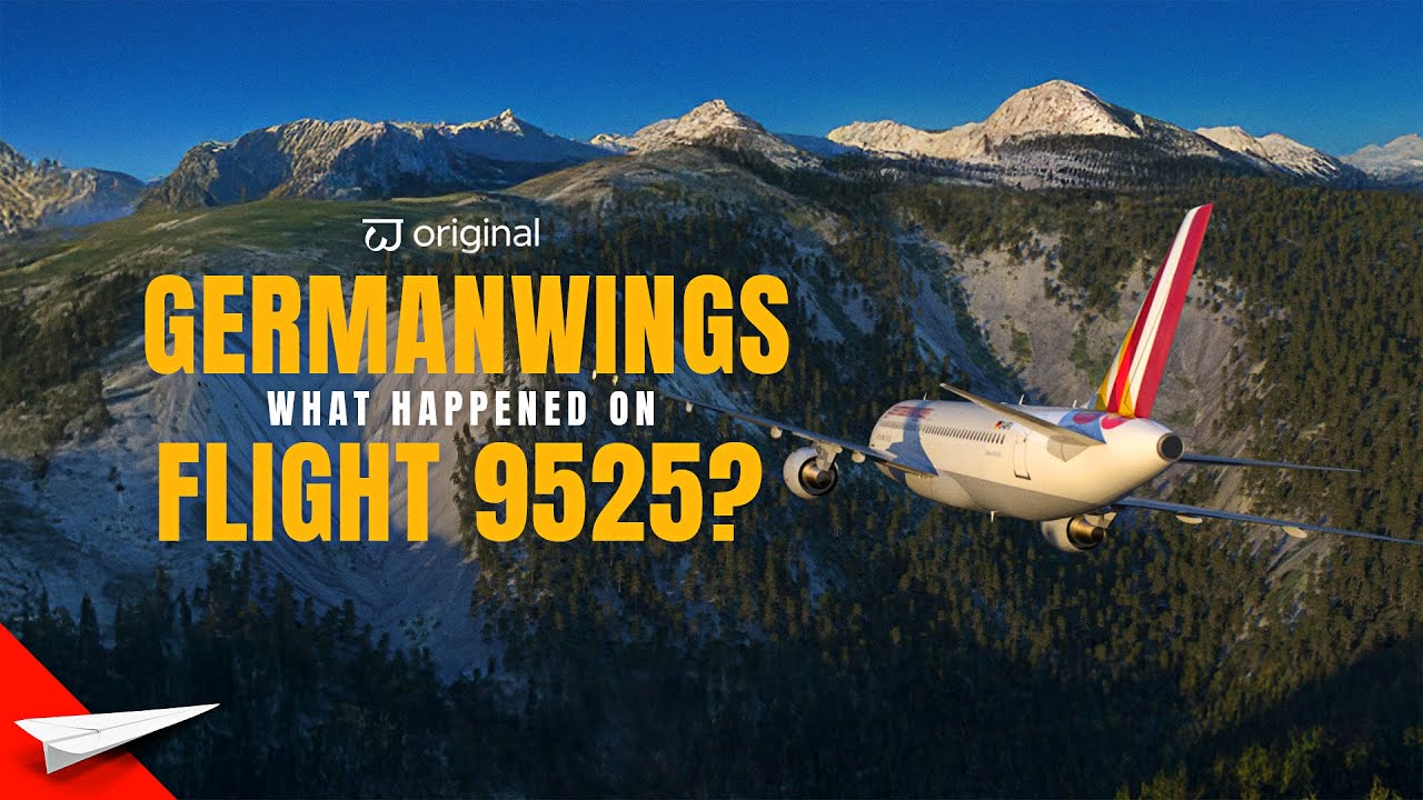 When a Pilot Hijacked His Own Plane - Germanwings 9525