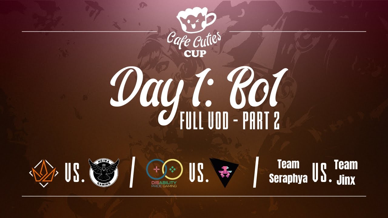 ★ GGWP Café Cuties Cup 3 ★ Day 1: Bo1 Games Part 2 ★