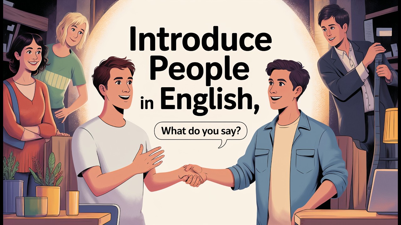How to Introduce People in English 🤝 | Social Conversation Practice (A1–A2)